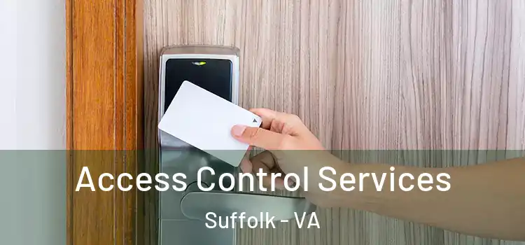 Access Control Services Suffolk - VA