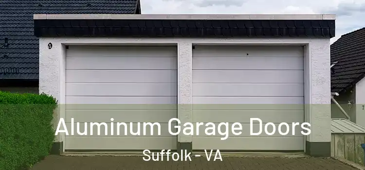  Aluminum Garage Doors Suffolk - VA
