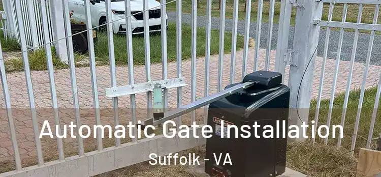  Automatic Gate Installation Suffolk - VA