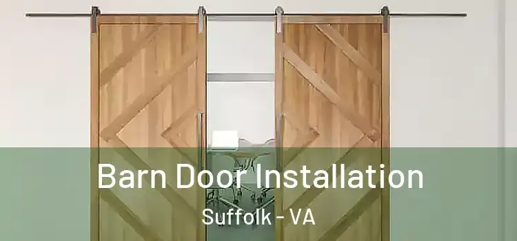  Barn Door Installation Suffolk - VA