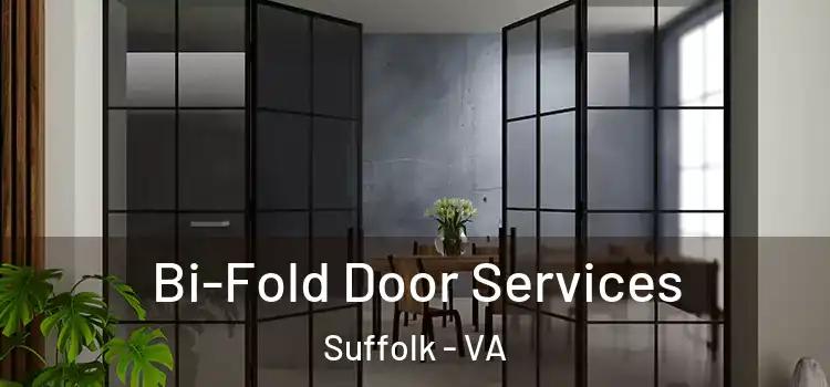  Bi-Fold Door Services Suffolk - VA