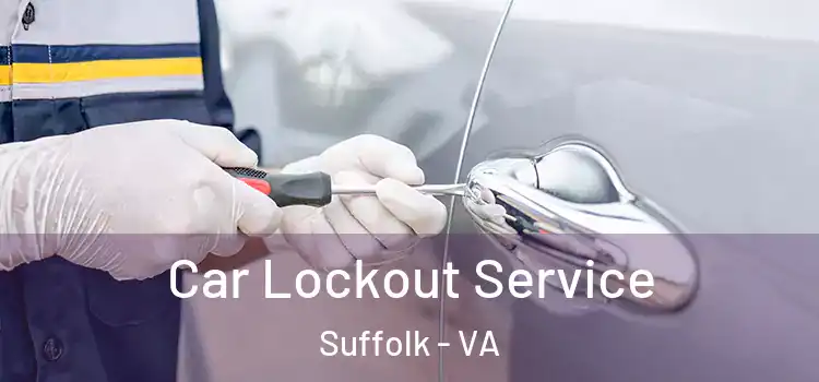  Car Lockout Service Suffolk - VA
