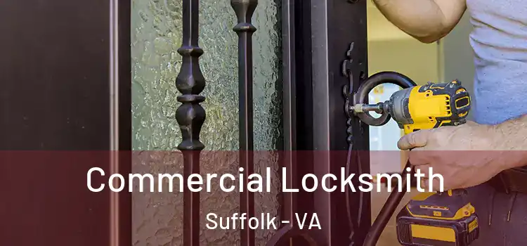  Commercial Locksmith Suffolk - VA