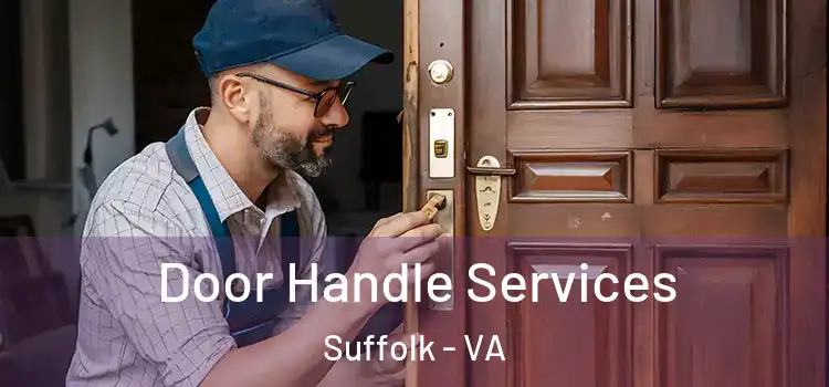  Door Handle Services Suffolk - VA