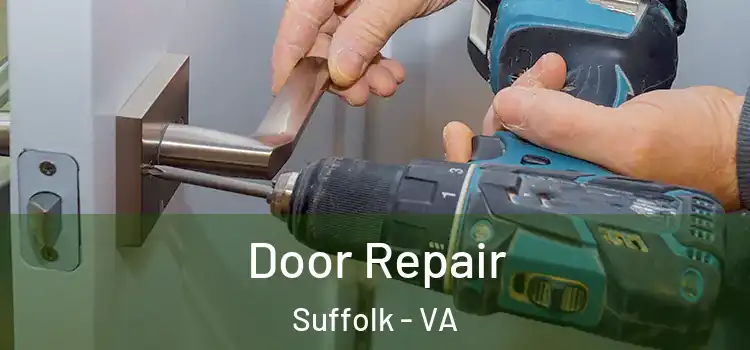  Door Repair Suffolk - VA