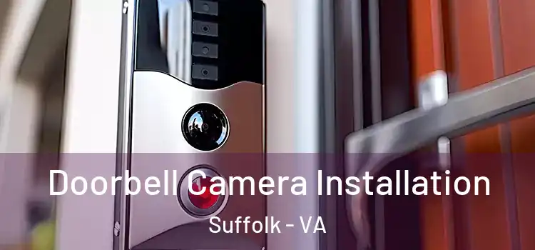  Doorbell Camera Installation Suffolk - VA