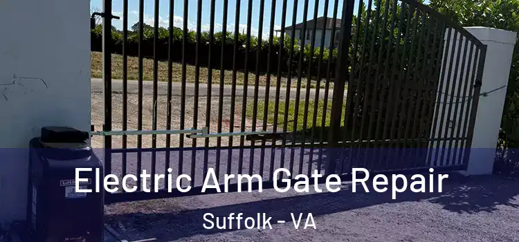  Electric Arm Gate Repair Suffolk - VA