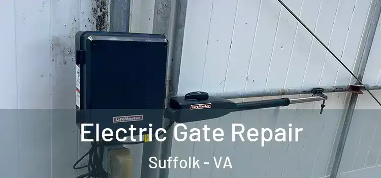  Electric Gate Repair Suffolk - VA