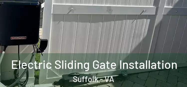  Electric Sliding Gate Installation Suffolk - VA