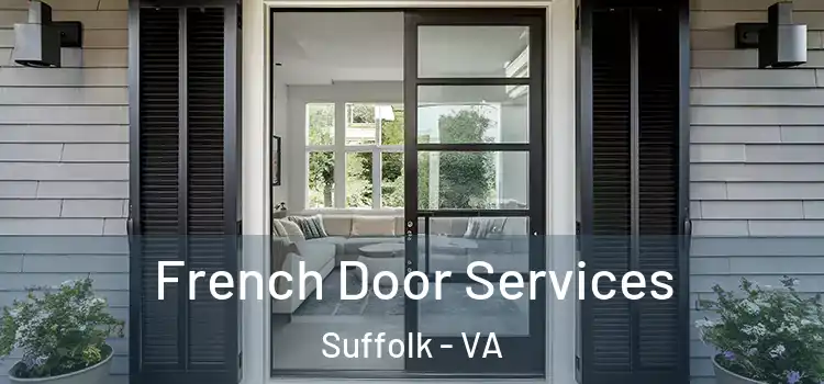  French Door Services Suffolk - VA
