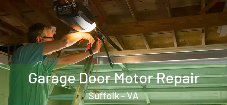  Garage Door Motor Repair Suffolk - VA