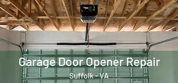  Garage Door Opener Repair Suffolk - VA