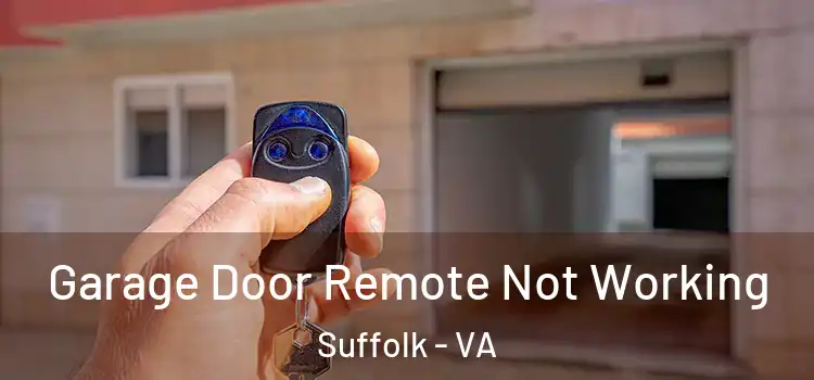  Garage Door Remote Not Working Suffolk - VA