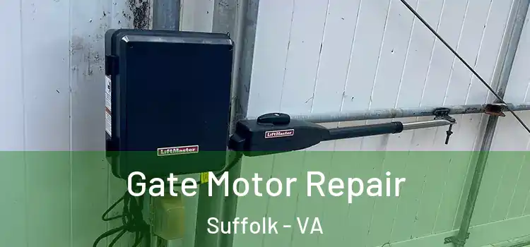 Gate Motor Repair Suffolk - VA