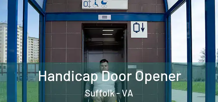 Handicap Door Opener Suffolk - VA