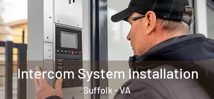  Intercom System Installation Suffolk - VA