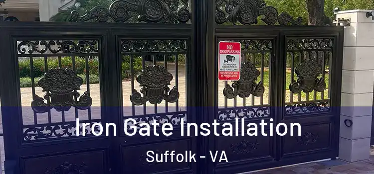  Iron Gate Installation Suffolk - VA
