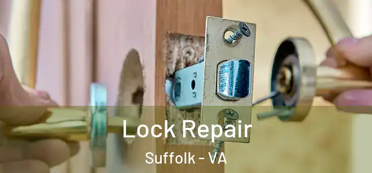  Lock Repair Suffolk - VA