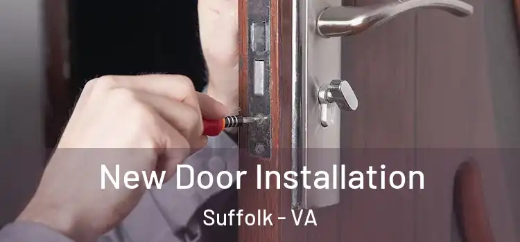  New Door Installation Suffolk - VA