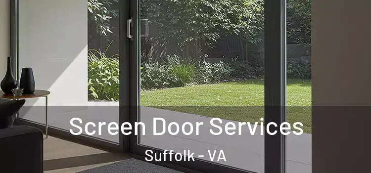Screen Door Services Suffolk - VA