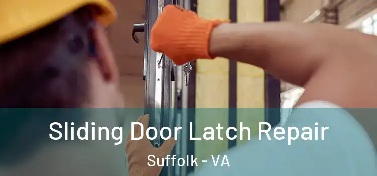  Sliding Door Latch Repair Suffolk - VA