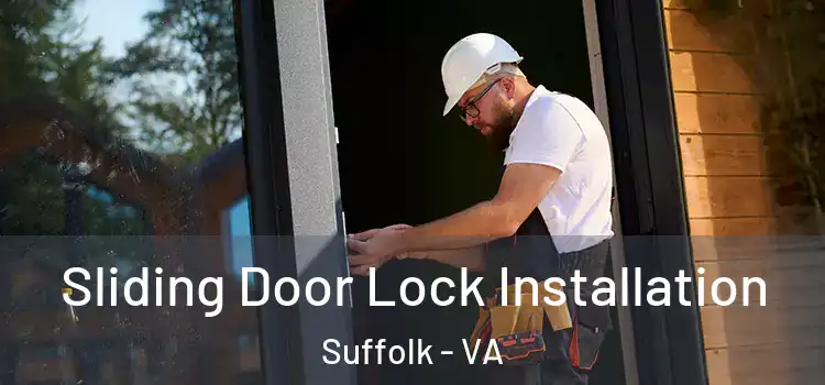  Sliding Door Lock Installation Suffolk - VA