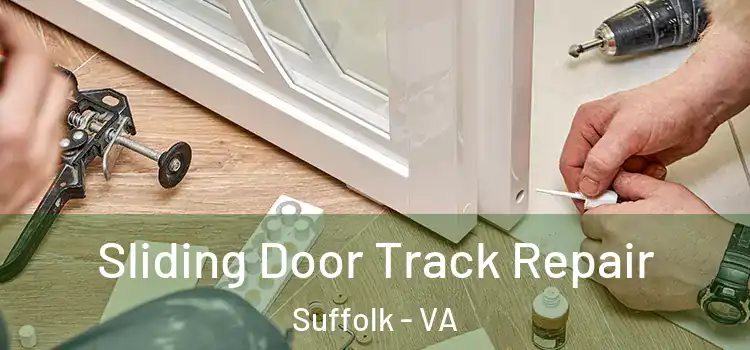  Sliding Door Track Repair Suffolk - VA