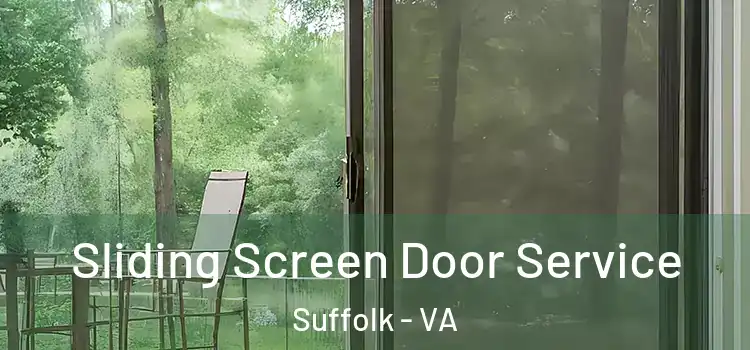 Sliding Screen Door Service Suffolk - VA